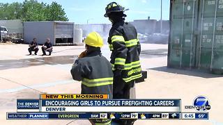 Denver Fire camp encourages girls to pursue career in firefighting