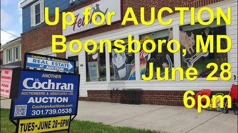 Mixed Commercial/Residential Building in Boonsboro, MD SellingThru Auction June 28, 2022 & Workshop
