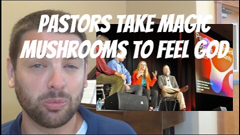 Religious Leaders Take Magic Mushrooms To Feel God