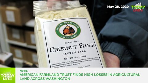 American Farmland Trust finds high losses in agricultural land across Washington