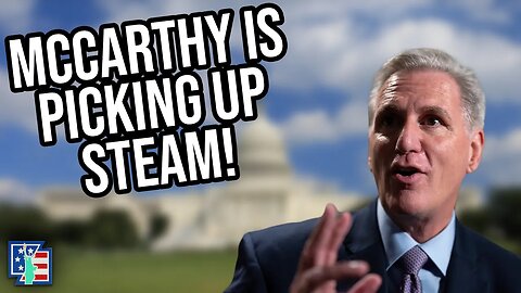 Kevin McCarthy Is Picking Up Momentum!