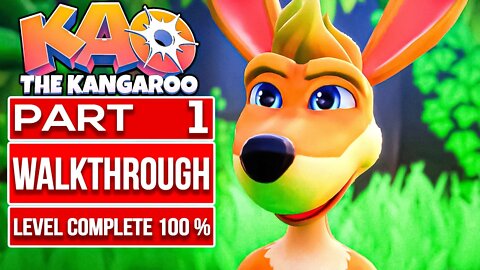 KAO THE KANGAROO Gameplay Walkthrough PART 1 No Commentary (All Collectibles Level Complete 100%)