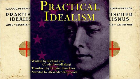 Practical Idealism | Coudenhove-Kalergi (1925)