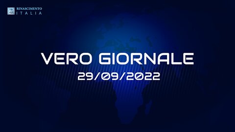 VERO GIORNALE, 29.09.2022 – Il telegiornale di FEDERAZIONE RINASCIMENTO ITALIA