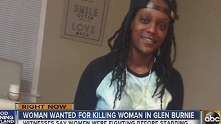 Woman wanted for stabbing a woman to death in Glen Burnie