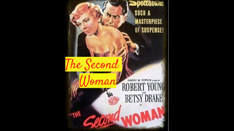 The Second Woman 1951 | Drama | Mystery | Film Noir | Hollywood Classic Movies