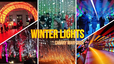 Canary Wharf's Winter Light Fest 2024: Dazzling Symphony of Art, Lights & Magical Nights