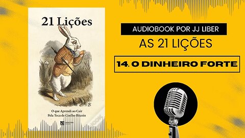 14. O dinheiro forte - AUDIOBOOK 21 LIÇÕES