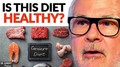 The SHOCKING TRUTH About The Carnivore Diet You NEED TO KNOW! | Dr. Steven Gundry