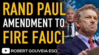 RAND PAUL Introduces AMENDMENT to FIRE FAUCI and ELIMINATE NIAID