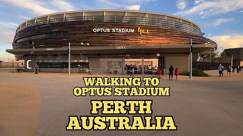 Exploring Perth Australia: Walking to Optus Stadium