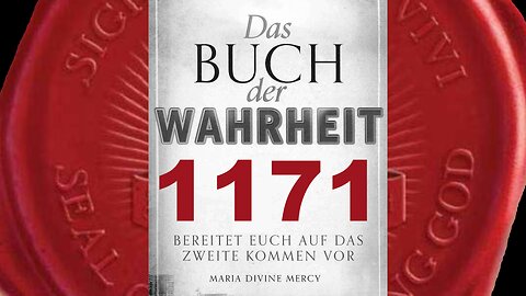 Maria: Ich werde mit Meinem Sohn eng zusammenarbeiten, um euch zu retten (Buch der Wahrheit Nr 1171)