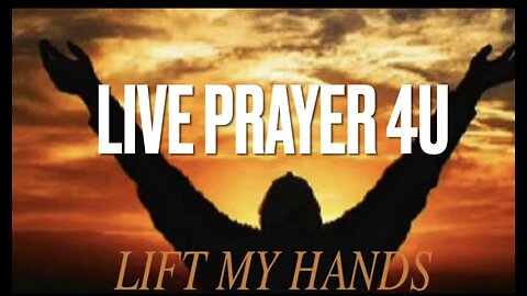 Live Prayer 4U