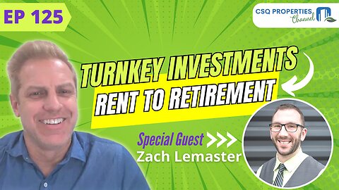 TURNKEY INVESTMENTS WITH RENT TO RETIREMENT – EP 125