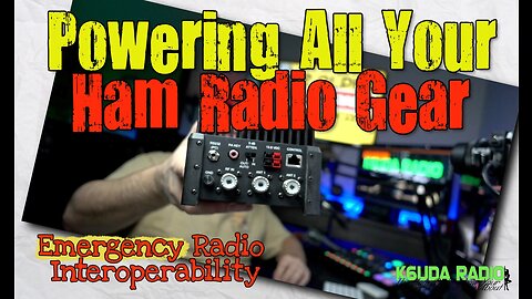 How to power up all your Ham Radio Gear