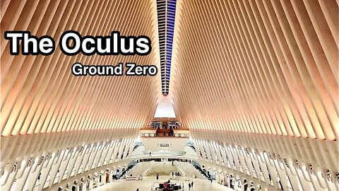 Downtown Manhattan New York City - The Oculus, World Trade Center Ground Zero 4K