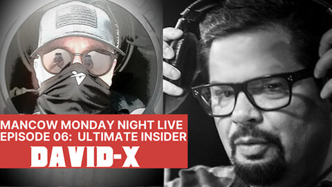 "EP#6: Mancow Monday Night Live: Featured Guest DAVID-X" (6Sep2021)