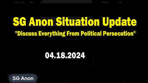SG Anon Situation Update Apr 18 - " Discuss Everything From Political Persecution, COVID19 "