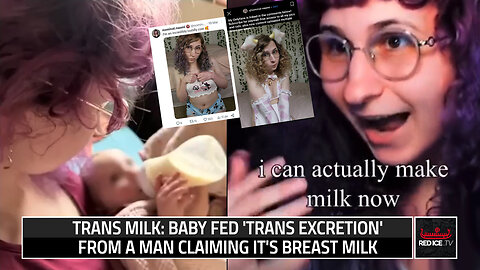 Trans Milk: Baby Fed 'Trans Excretion' From A Man Claiming It's Breast Milk