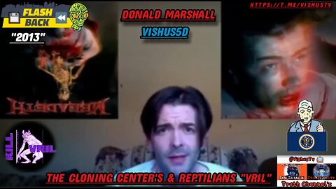 (Flash📸Back) Donald Marshall: The Cloning Center's & Reptilians... "Virl" #VishusTv 📺