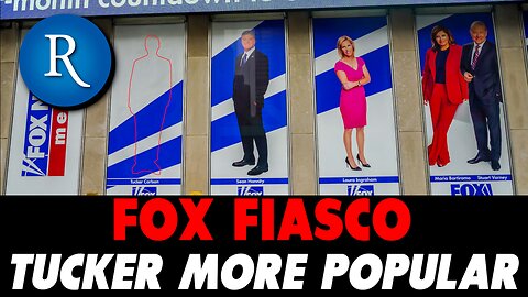 Rasmussen Polls: Tucker Carlson is MORE POPULAR than Fox News! Blowback Time?