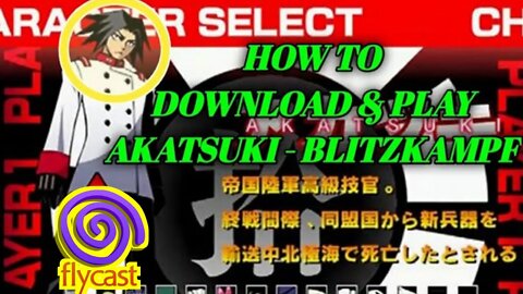 How to Download & Play "AKATSUKI BLITZKAMPF" for the Flycast Emulator Android