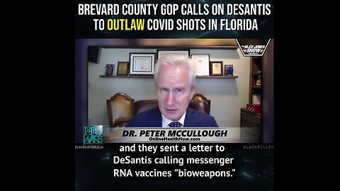 Brevard County GOP Letter to DeSantis Calls on Him to OUTLAW COVID RNA Shots in Florida