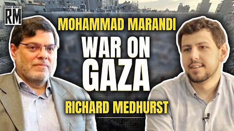 War on Gaza, Regional Escalation, Yemen, Iran and More ft. Prof Marandi & Richard Medhurst