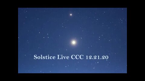 Solstice Live CCC 12.21.20