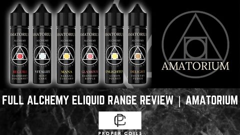 Full Alchemy Eliquid Range Review | Amatorium | Beautifully Balanced