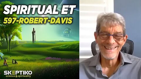 Robert Davis, Spiritual ET |597|