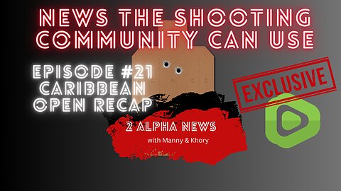 2 Alpha News with Manny and Khory #21 Caribbean Open Recap