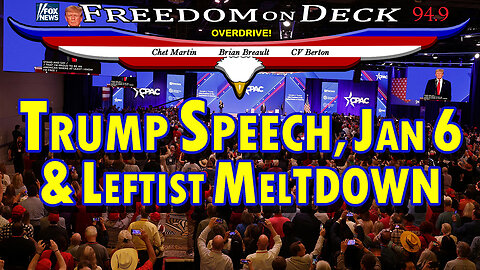 Trump Speech, Jan 6 & Leftist Meltdown