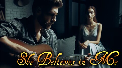 Cover of She Believes in Me