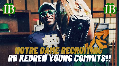 Running Back Kedren Young Commits To Notre Dame
