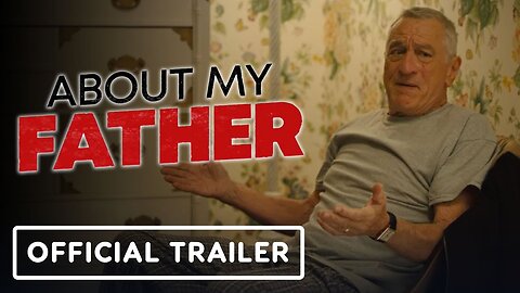 About My Father - Official Trailer