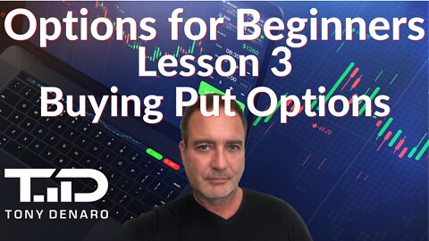 Put Options For Beginners - Options Lesson 3
