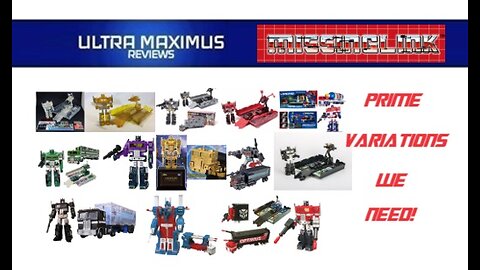 💥 Missing Link Variations of Optimus Prime We Need