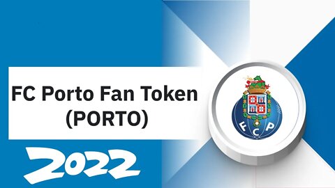 FC Porto Fan Token Price Prediction 2022 | PORTO Crypto News Today | PORTO Technical Analysis
