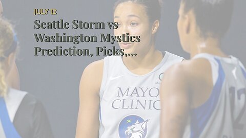Seattle Storm vs Washington Mystics Prediction, Picks, and Odds: Storm Subdued in D.C.