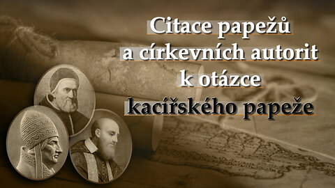 BKP: Citace papežů a církevních autorit k otázce kacířského papeže