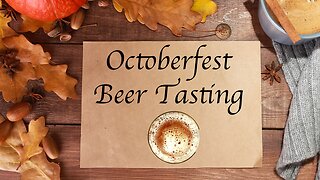 S2E5 Octoberfest Beer Tasting