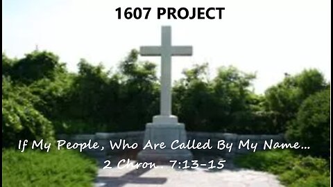 GOD & COUNTRY: 1607 PROJECT with DON BLAKE AND REV. JACK STAGMAN