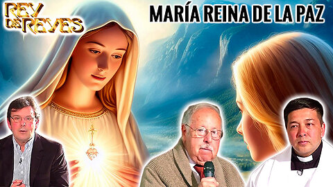 María, Reina de la Paz - Rey de Reyes