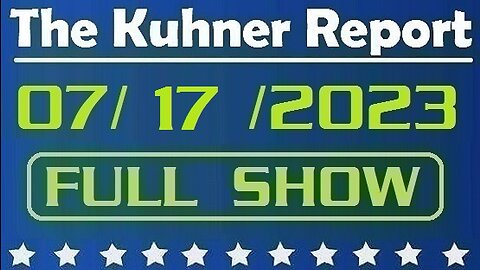 The Kuhner Report 07/17/2023 [FULL SHOW] Boston mayor Michelle Wu sends list of her political critics to police. Is Jeff Kuhner also on this list?