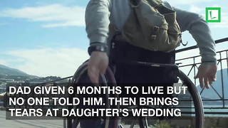 Dad Given 6 Months to Live But No One Told Him. Then Brings Tears at Daughter’s Wedding