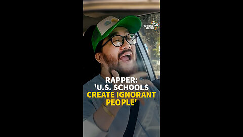 RAPPER: ‘U.S. SCHOOLS CREATE IGNORANT PEOPLE’