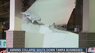 Awning collapse shuts down Tampa businesses