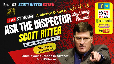 Scott Ritter Extra Ep. 103: Ask the Inspector