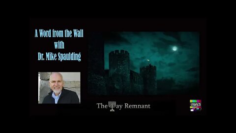 A Word from the Wall with Dr Mike Spaulding